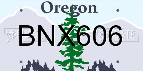 BNX606 Oregon License Plate