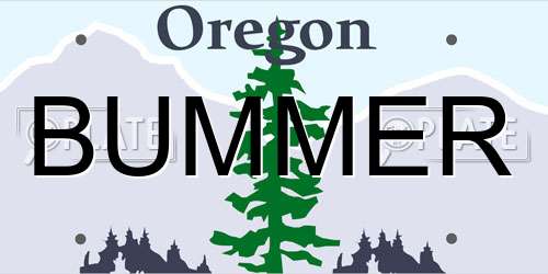 BUMMER Oregon License Plate