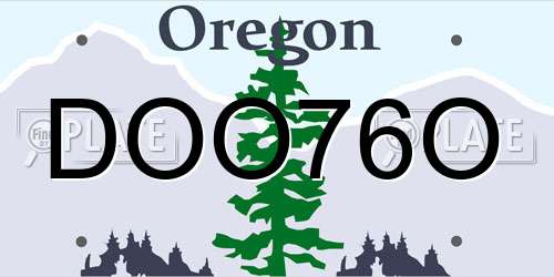 DOO76O Oregon License Plate