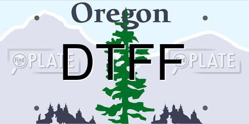 DTFF Oregon License Plate