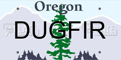 DUGFIR Oregon License Plate