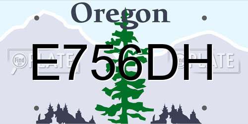 E756DH Oregon License Plate