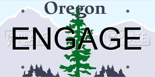ENGAGE Oregon License Plate