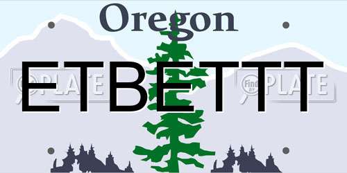 ETBETTT Oregon License Plate