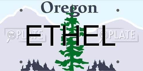 ETHEL Oregon License Plate