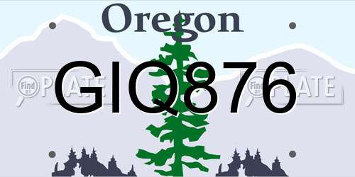 GIQ876 Oregon License Plate