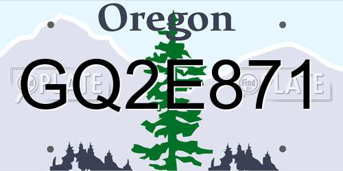 GQ2E871 Oregon License Plate