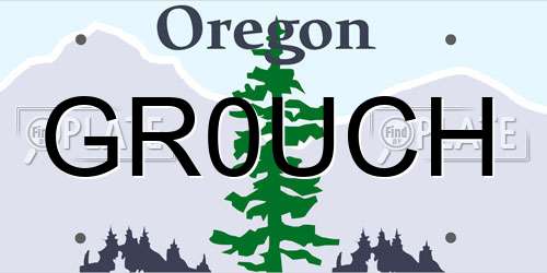 GR0UCH Oregon License Plate