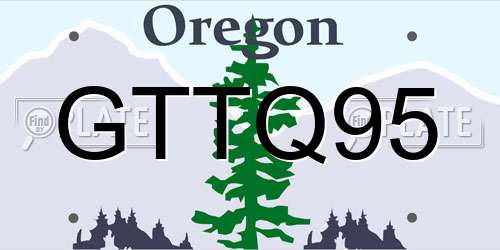 GTTQ95 Oregon License Plate