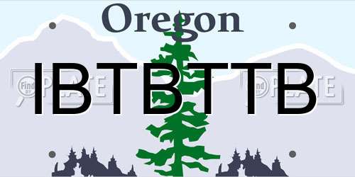 IBTBTTB Oregon License Plate