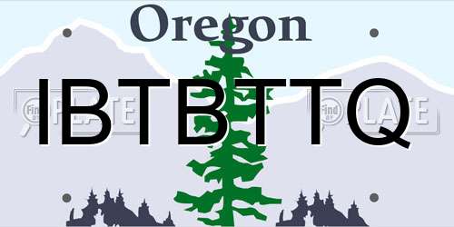 IBTBTTQ Oregon License Plate