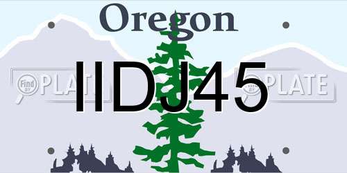 IIDJ45 Oregon License Plate