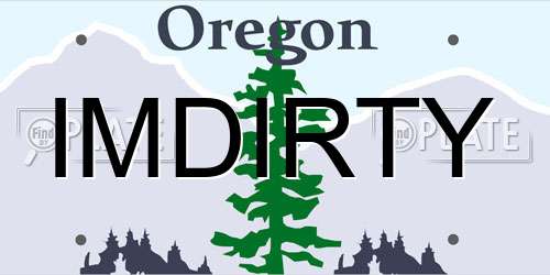 IMDIRTY Oregon License Plate