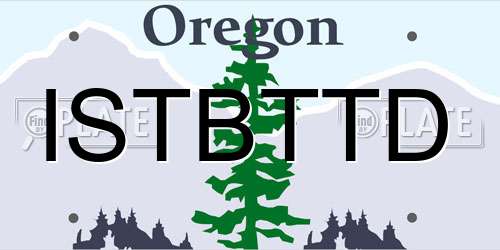 ISTBTTD Oregon License Plate