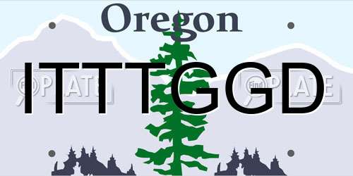 ITTTGGD Oregon License Plate