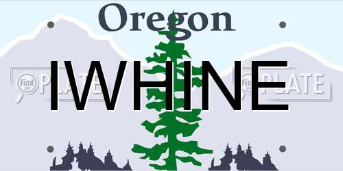 IWHINE Oregon License Plate