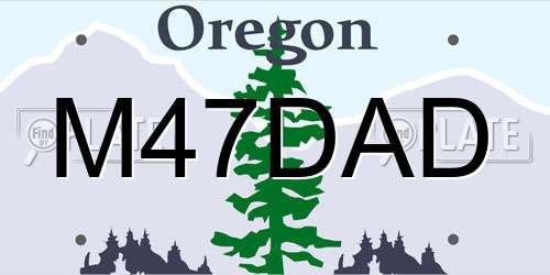 M47DAD Oregon License Plate