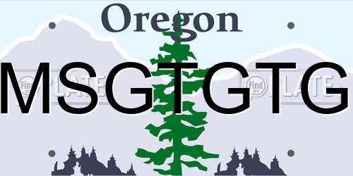 MSGTGTG Oregon License Plate