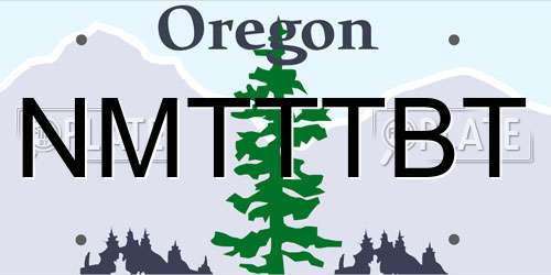 NMTTTBT Oregon License Plate