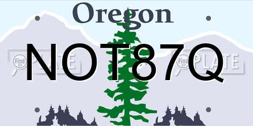 NOT87Q Oregon License Plate