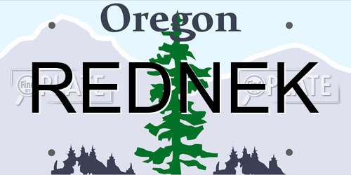 REDNEK Oregon License Plate