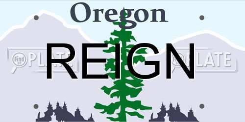REIGN Oregon License Plate