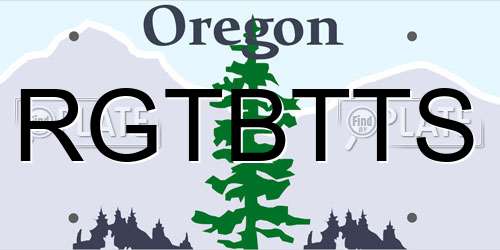 RGTBTTS Oregon License Plate