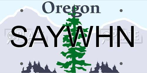 SAYWHN Oregon License Plate