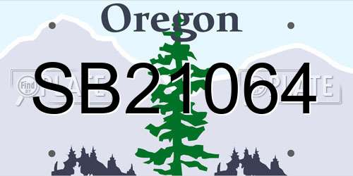 SB21064 Oregon License Plate
