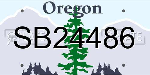 SB24486 Oregon License Plate