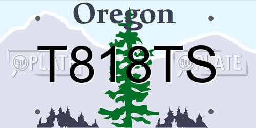 T818TS Oregon License Plate