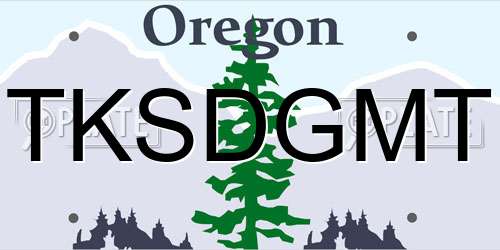 TKSDGMT Oregon License Plate