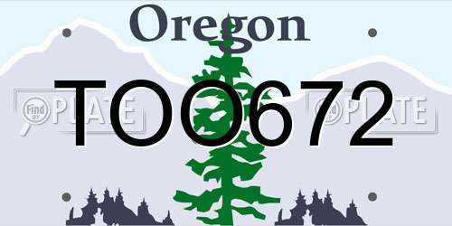 TOO672 Oregon License Plate