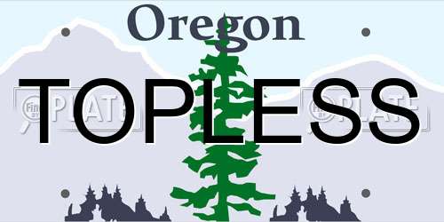 TOPLESS Oregon License Plate