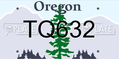 TQ632 Oregon License Plate
