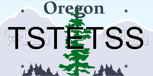 TSTETSS Oregon License Plate