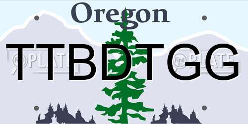TTBDTGG Oregon License Plate