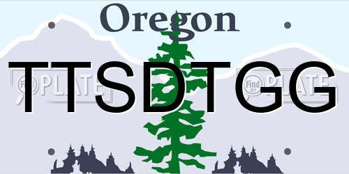 TTSDTGG Oregon License Plate