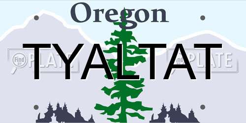 TYALTAT Oregon License Plate