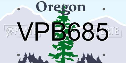 VPB685 Oregon License Plate