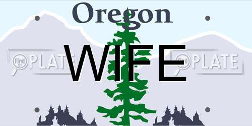 WIFE Oregon License Plate