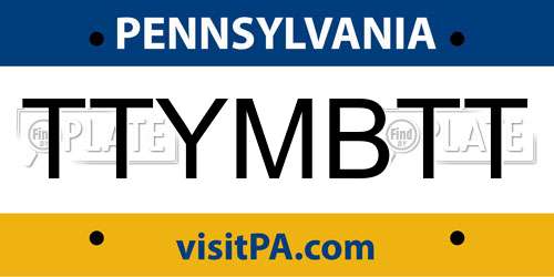 TTYMBTT Pennsylvania License Plate