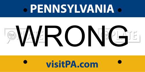 WRONG Pennsylvania License Plate