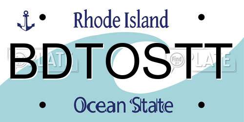 BDTOSTT Rhode Island License Plate