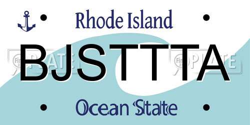 BJSTTTA Rhode Island License Plate