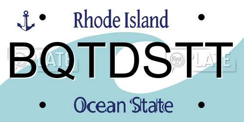 BQTDSTT Rhode Island License Plate