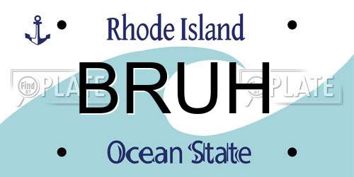 BRUH Rhode Island License Plate