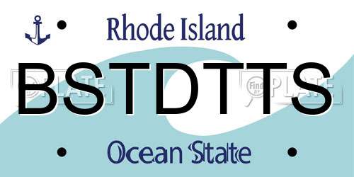 BSTDTTS Rhode Island License Plate