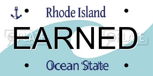 EARNED Rhode Island License Plate