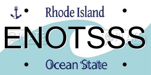 ENOTSSS Rhode Island License Plate